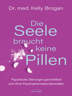 cover image of Die Seele braucht keine Pillen